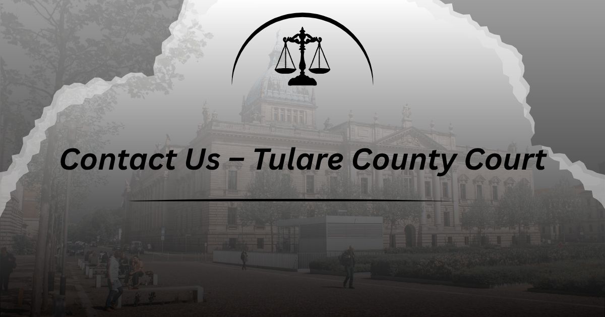 Contact-Us-–-Tulare-County-Court